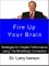 Fire Up Your Brain!