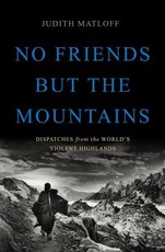 No Friends But the Mountains