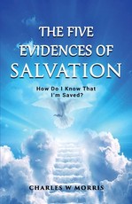 The Five Evidences of Salvation