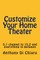 Customize Your Home Theater