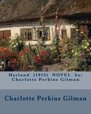 Herland (1915) NOVEL by