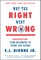 Why the Right Went Wrong