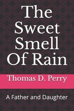The Sweet Smell Of Rain