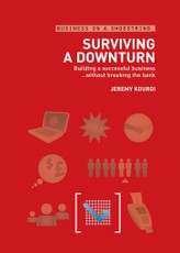 Surviving a Downturn
