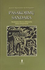 Pasakojimų sandara: struktūrinė tikrovę aiškinančių tekstų interpretacija