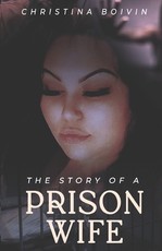 The Story Of A Prison Wife