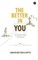 " THE BETTER IN YOU"... Let's contribute towards the betterment of the world together