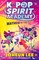K-POP SPIRIT ACADEMY MAYHEM PB