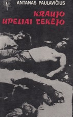 Kraujo upeliai tekėjo