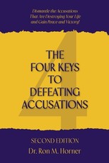 The Four Keys to Defeating Accusations - Second Edition