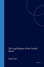 The Legal Regime of the Turkish Straits