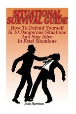Situational Survival Guide