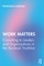Work Matters