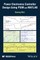 Power Electronics Controller Design Using PSIM and  MATLAB