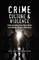 Crime, Culture and Violence