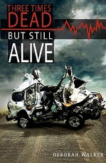 Three Times Dead but Still Alive