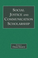 Social Justice and Communication Scholarship