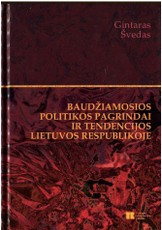 Baudžiamosios politikos pagrindai ir tendencijos Lietuvos Respublikoje