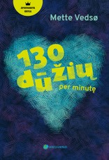 130 dūžių per minutę 130 dūžių per minutę