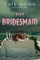 The Bridesmaid