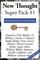 New Thought Super Pack #1