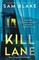 Kill Lane