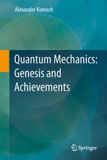 Quantum Mechanics: Genesis and Achievements