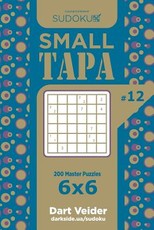 Sudoku Small Tapa - 200 Master Puzzles 6x6 (Volume 12)