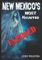 New Mexico's Most Haunted