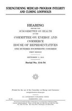 Strengthening Medicaid program integrity and closing loopholes