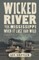 Wicked River