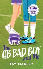 The Qb Bad Boy and Me