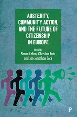 Austerity, Community Action, and the Future of Citizenship in Europe