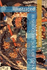 Bushido, the Soul of Japan