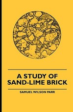 A Study Of Sand-Lime Brick