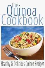 The Quinoa Cookbook