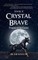Crystal Brave