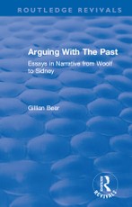Beer, G: Routledge Revivals: Arguing With The Past (1989)