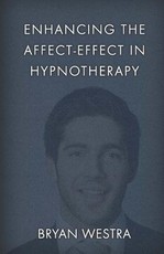 Enhancing The Affect-Effect In Hypnotherapy