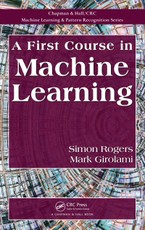 A First Course in Machine Learning