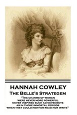 Hannah Cowley - The Belle's Strategem