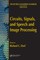 Dorf, R: Circuits, Signals, and Speech and Image Processing