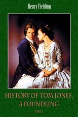 History of Tom Jones, a Foundling Part I