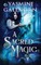A Sacred Magic