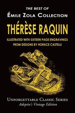 Ãmile Zola Collection - ThÃ©rÃ¨se Raquin