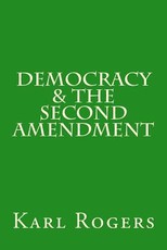 Democracy & the Second Amendment