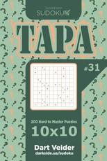 Sudoku Tapa - 200 Hard to Master Puzzles 10x10 (Volume 31)