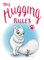 My Hugging Rules