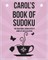 Carol's Book Of Sudoku
