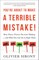 You're about to Make a Terrible Mistake